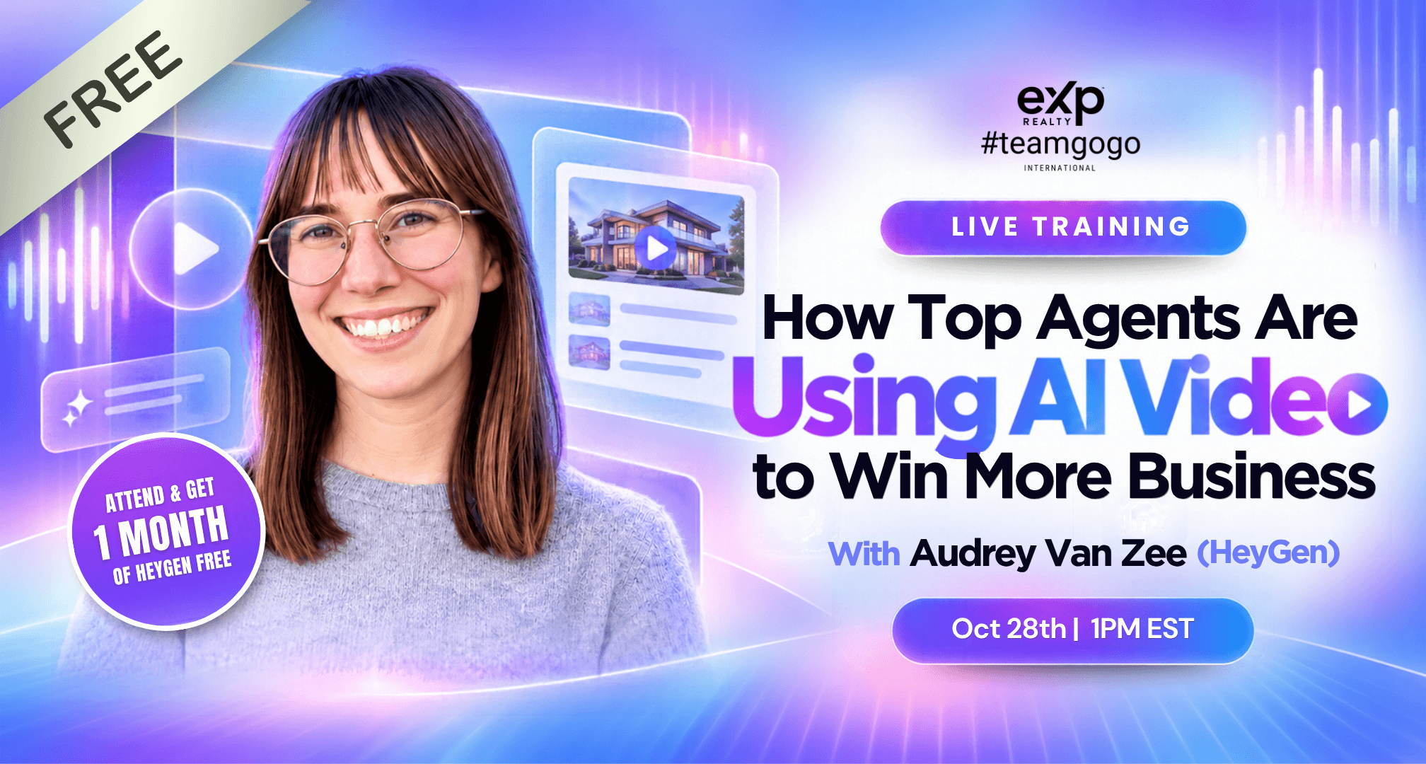 How Top Agents Are Using AI Video to Win More Business: FREE live #teamgogo training with Audrey Van Zee, October 28 at 1PM EST